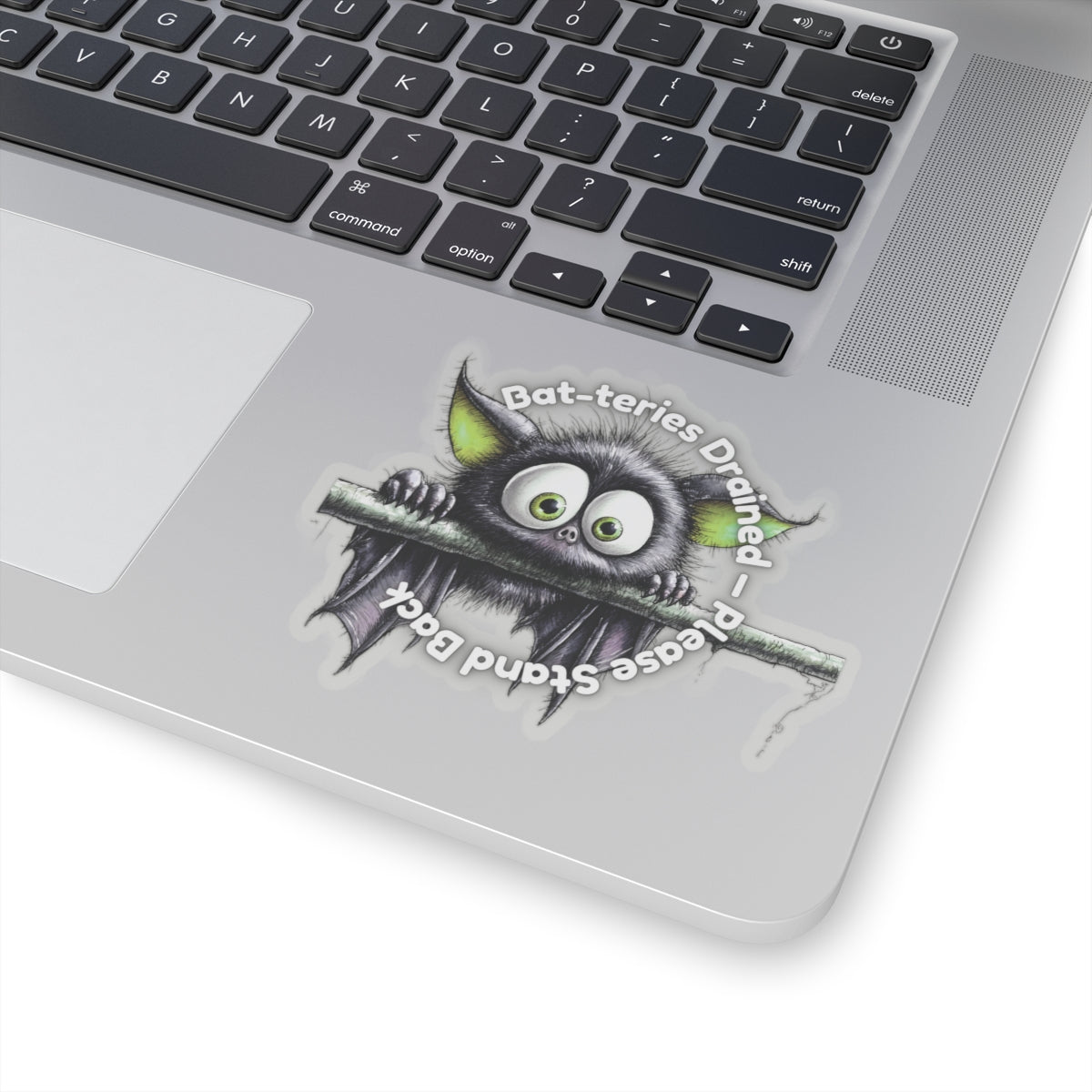 Bat-teries Drained – Bat Sticker