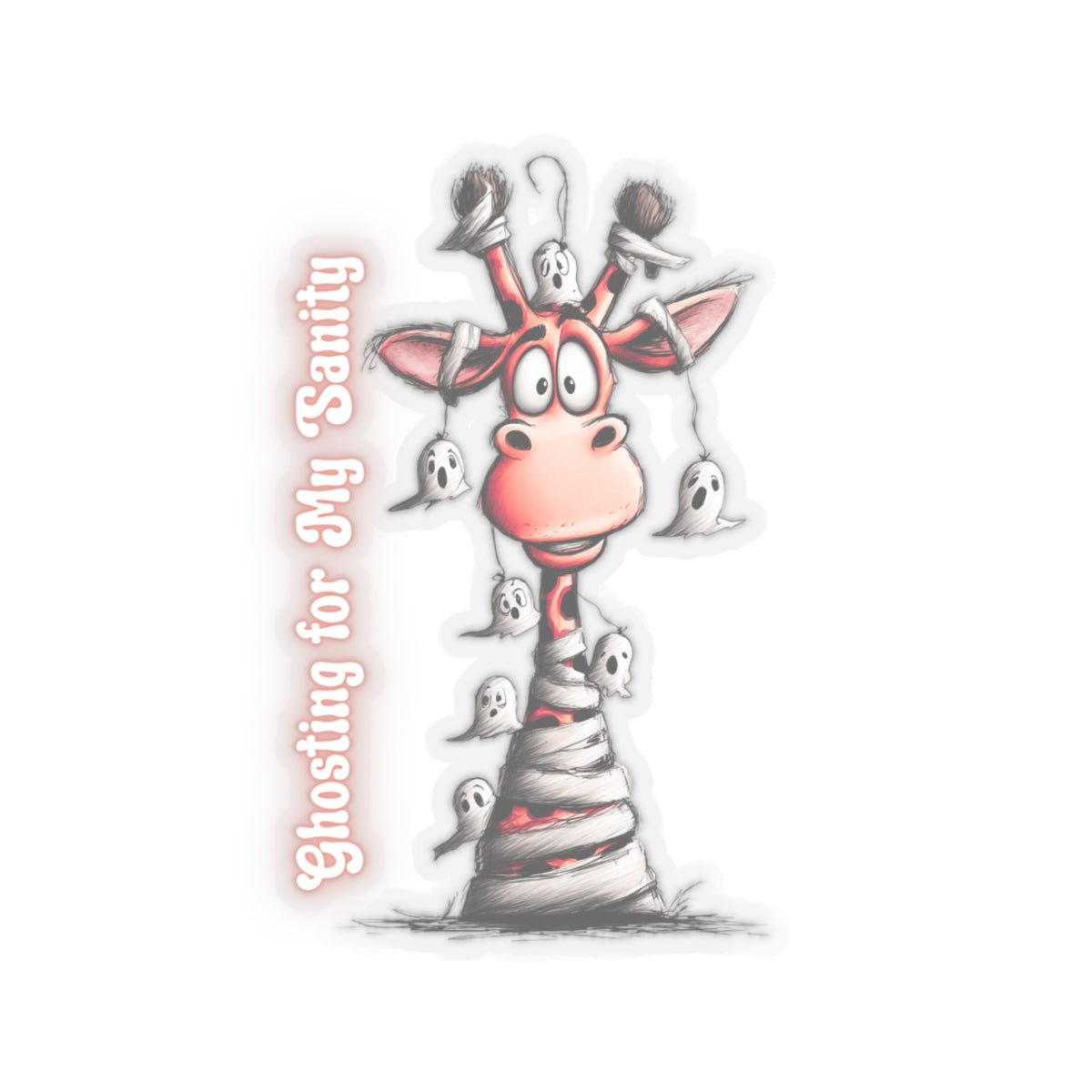 Ghosting for My Sanity – Giraffe Sticker