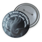 Bold Healing Affirmation Badge – Grey Smoke Button Design (3in)