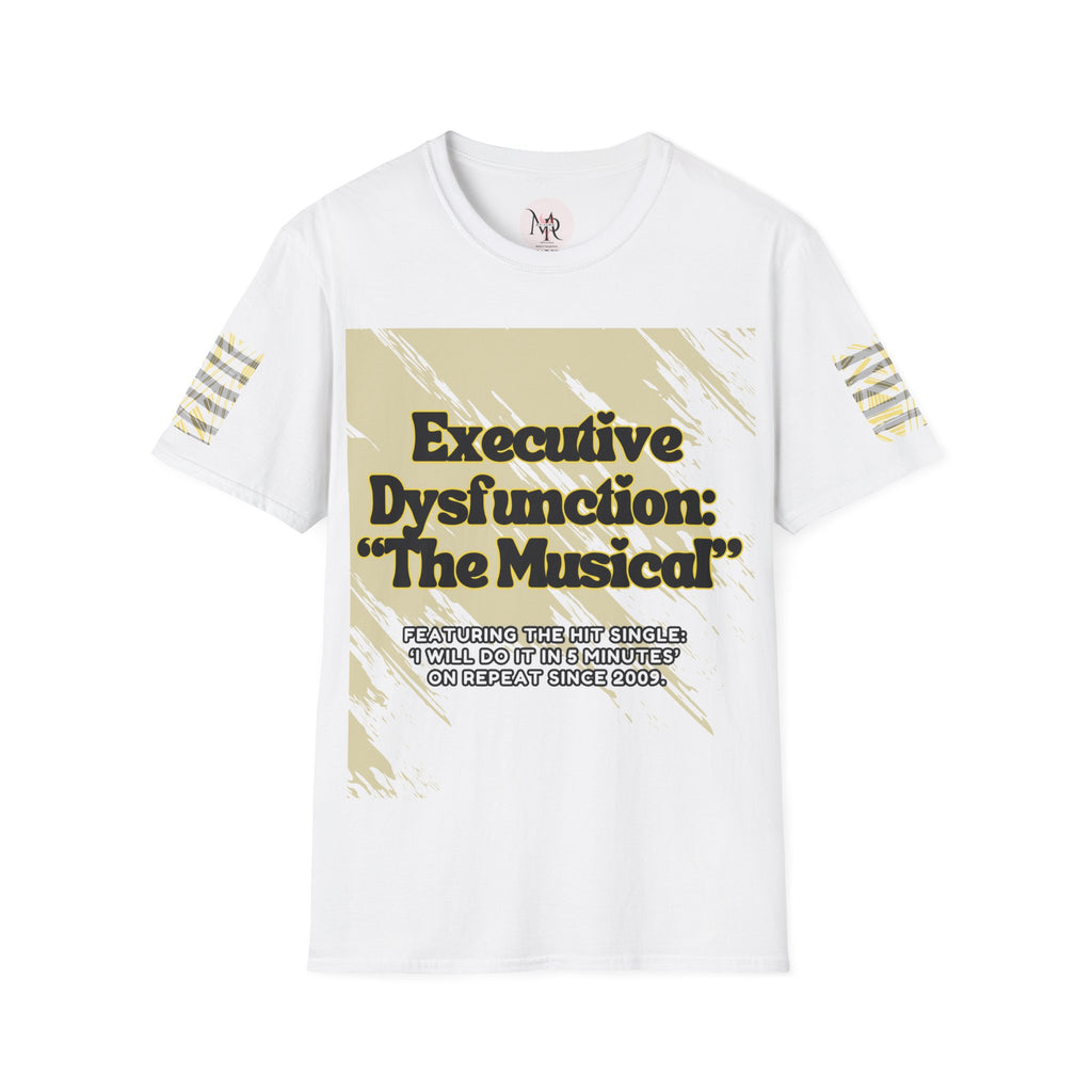 Executive Dysfunction: The Musical – Limited Edition Full Wrap Tee