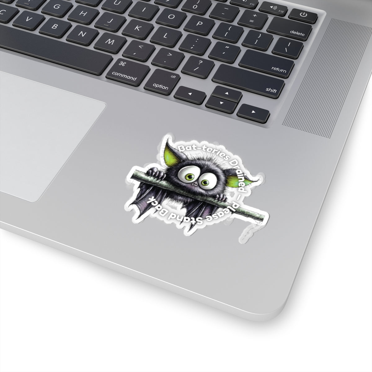Bat-teries Drained – Bat Sticker
