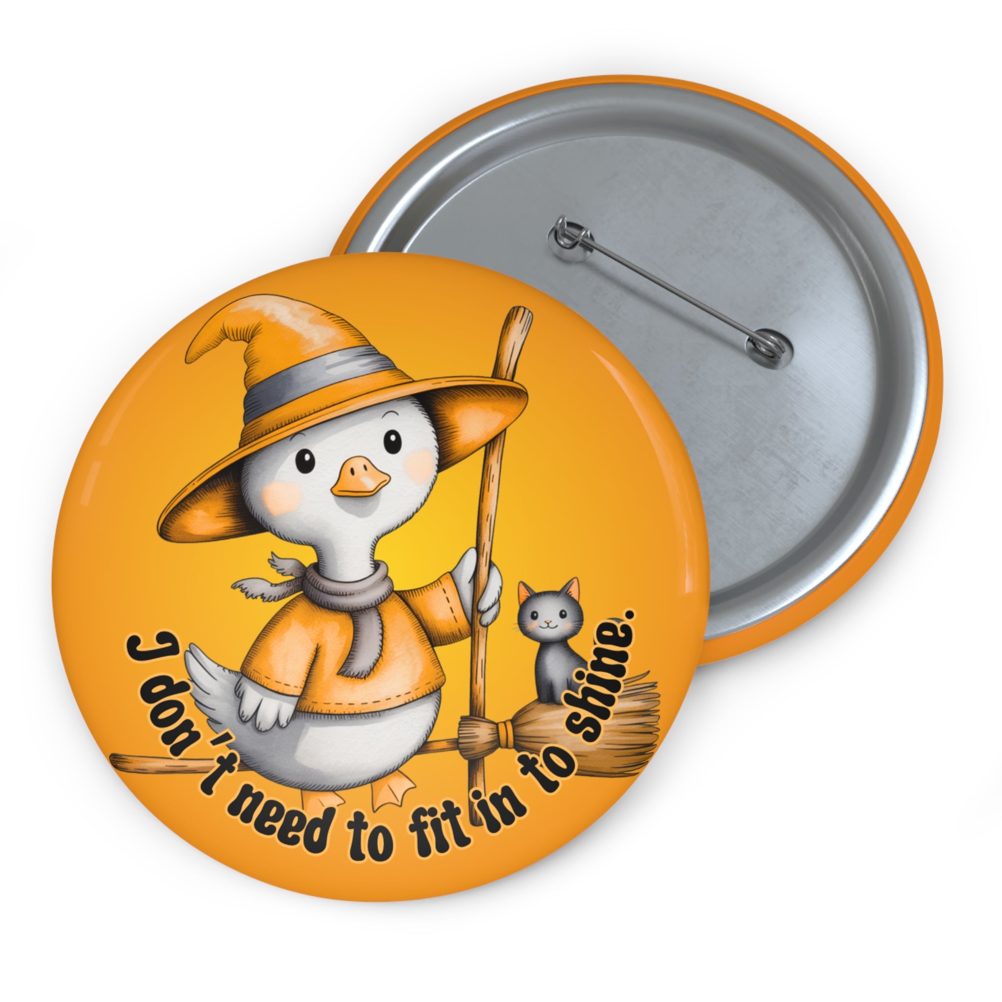 Neurodivergent-I Don’t Need to Fit In to Shine – Witch Goose Badge