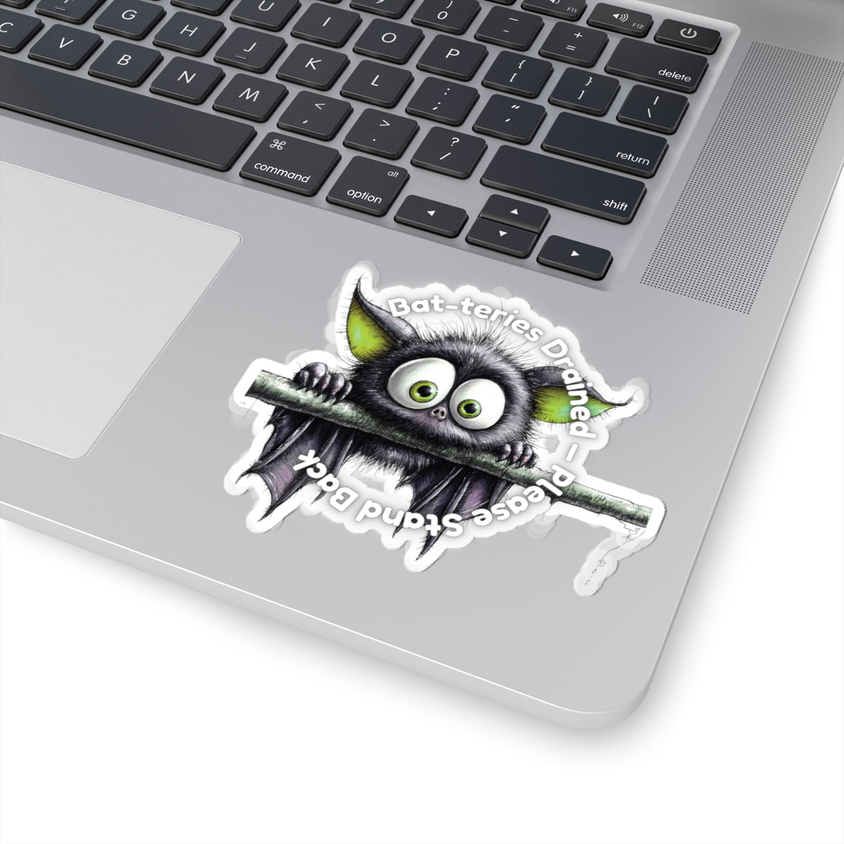 Bat-teries Drained – Bat Sticker