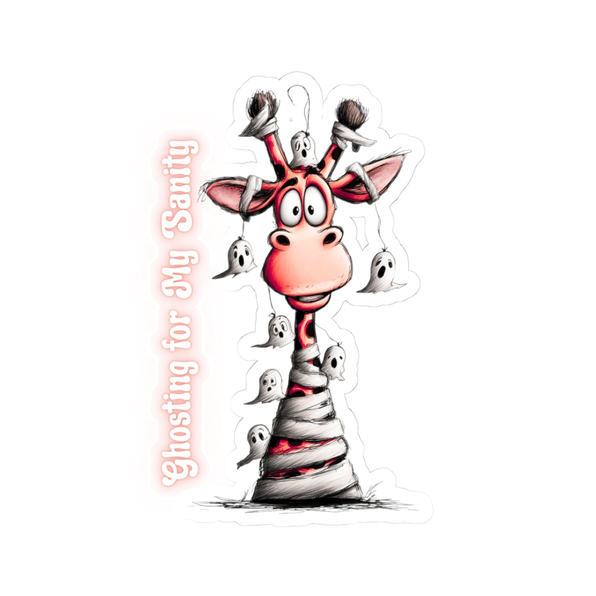 Ghosting for My Sanity – Giraffe Sticker