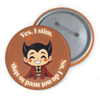 Neurodivergent Inclusive Stimming Pin Badge – Vampire Design (3in)